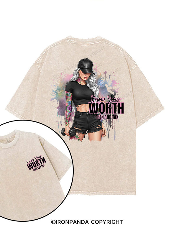 Know your worth – then add tax printed Gym Shirt