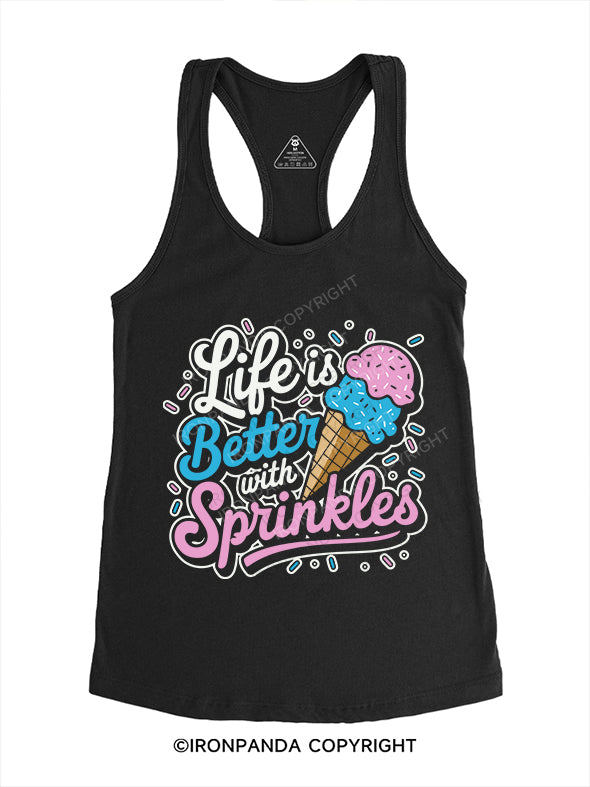 life is better with sprinkles Gym Racerback Tank