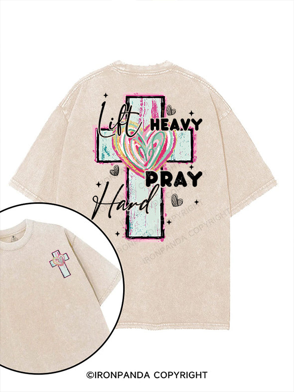LIFT HEAVY · PRAY HARD printed Gym Shirt