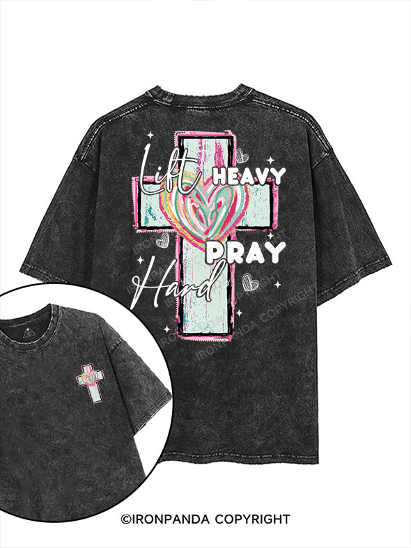 LIFT HEAVY · PRAY HARD printed Gym Shirt