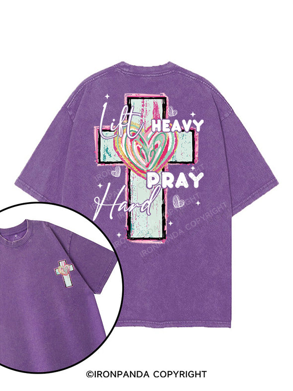 LIFT HEAVY · PRAY HARD printed Gym Shirt