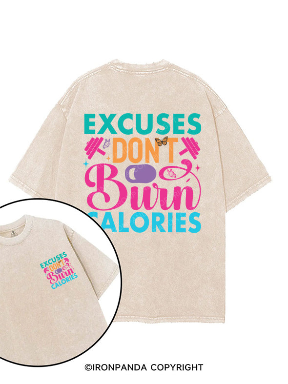 EXCUSES DON'T BURN CALORIES printed Gym Shirt
