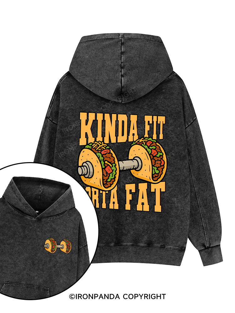 KINDA FIT SORTA FAT Printed Washed Gym Hoodie