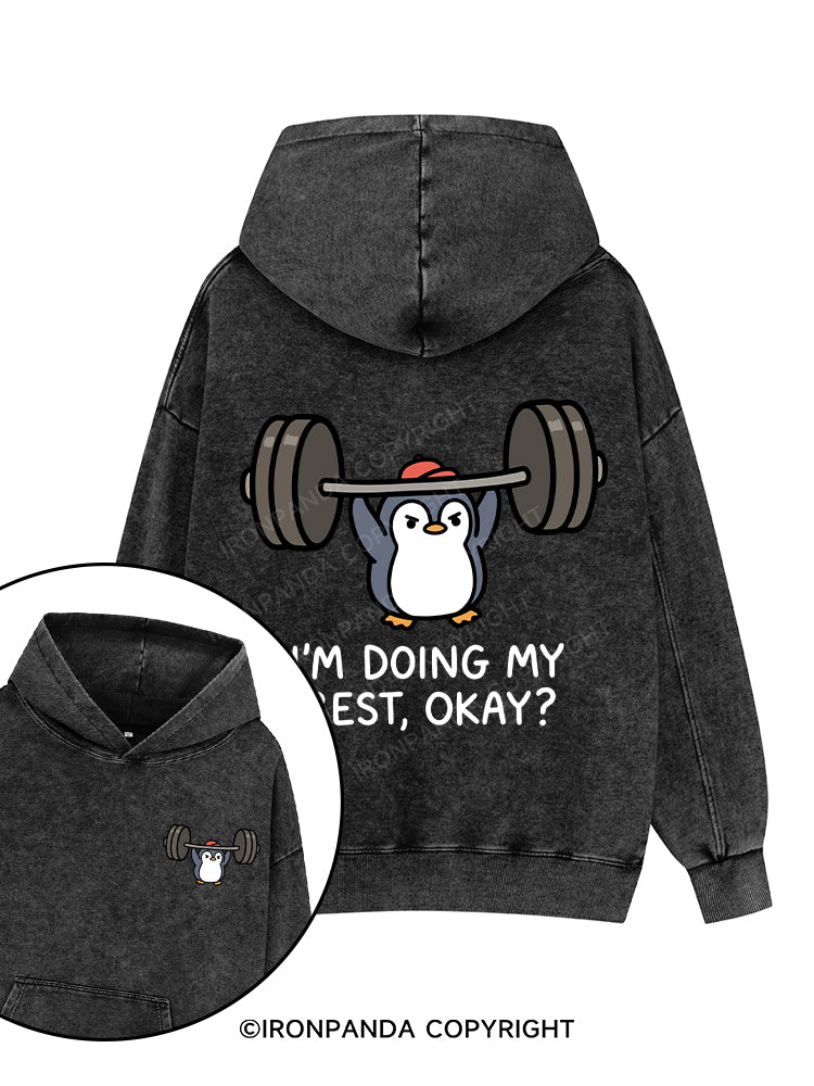 I’M DOING MY BEST, OKAY？ Printed Washed Gym Hoodie