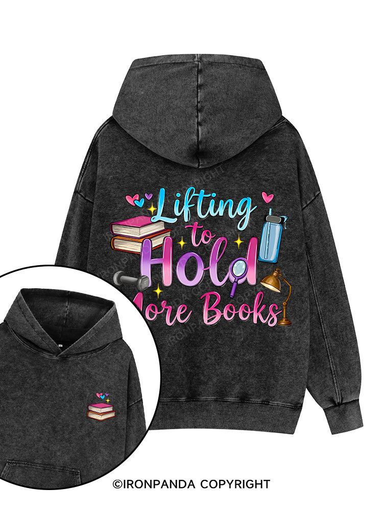 Lifting to Hold More Books Printed Washed Gym Hoodie