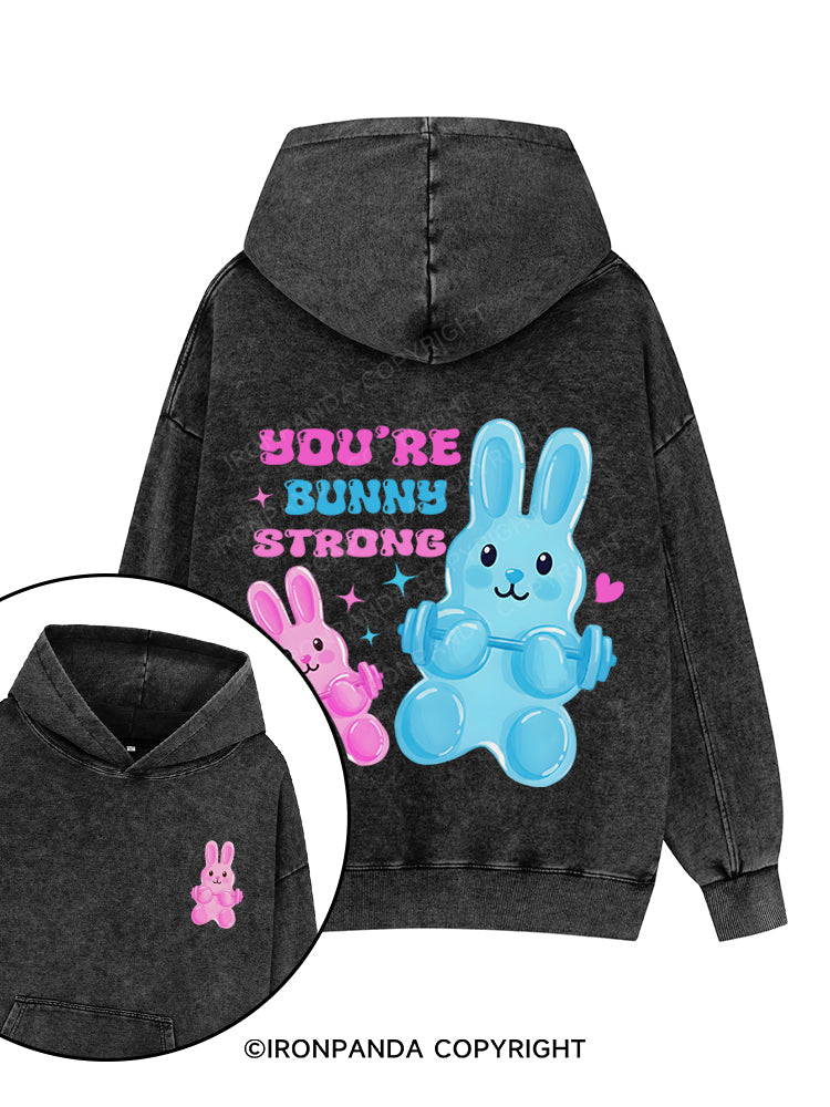 YOU’RE BUNNY STRONG! Printed Washed Gym Hoodie