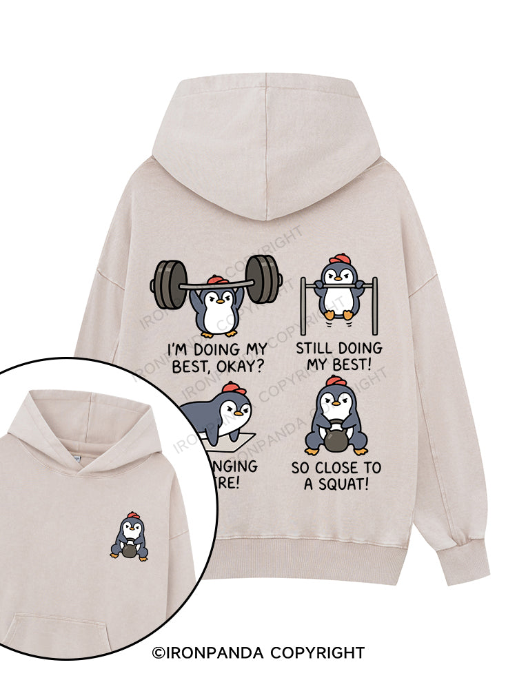 I’m Doing My Best Printed Washed Gym Hoodie