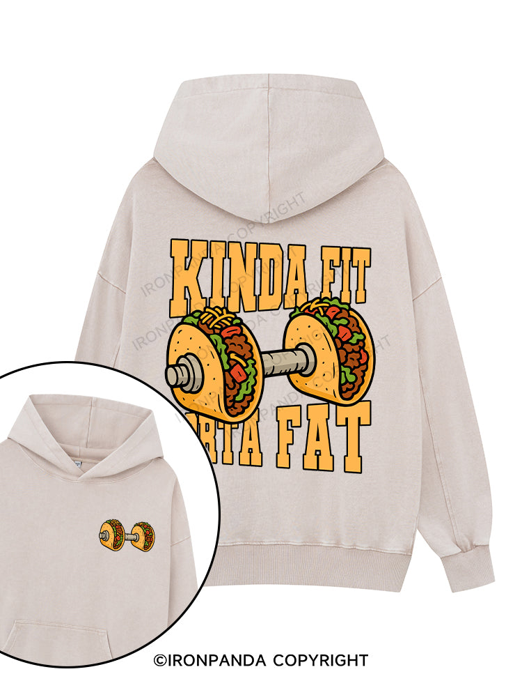 KINDA FIT SORTA FAT Printed Washed Gym Hoodie