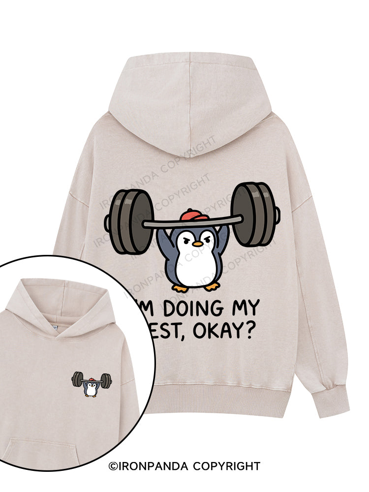 I’M DOING MY BEST, OKAY？ Printed Washed Gym Hoodie