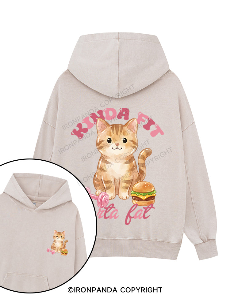 kinda fit sorta fat Printed Washed Gym Hoodie