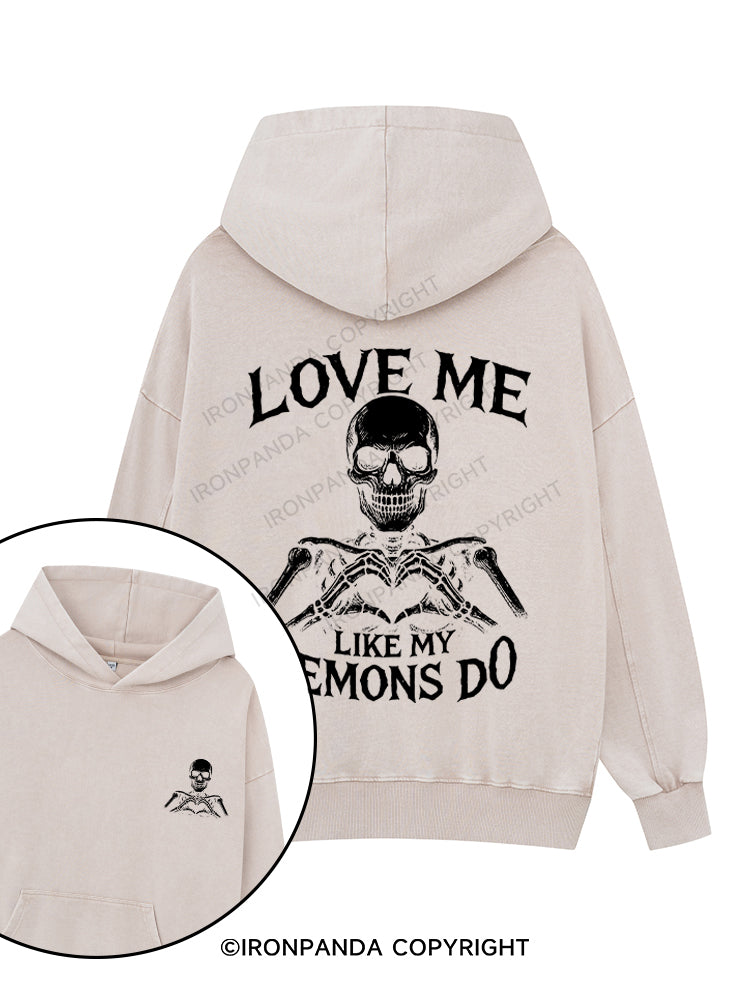 love me like my demons do Printed Washed Gym Hoodie