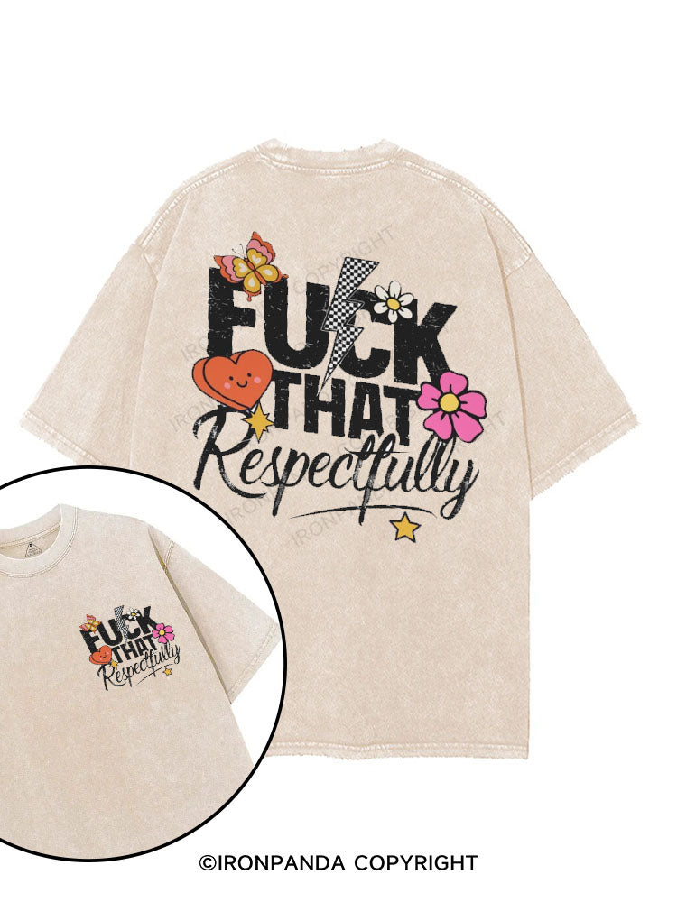 Fuck That Respectfully printed Gym Shirt