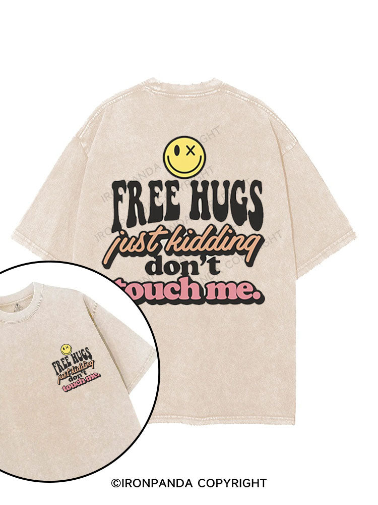 FREE HUGS just kidding don’t touch me printed Gym Shirt