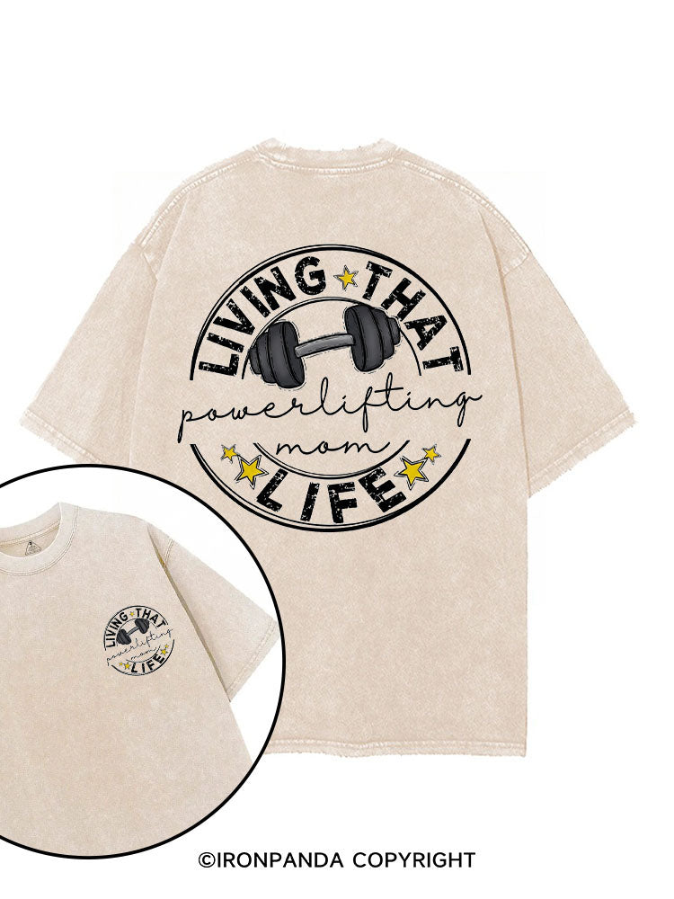 LIVING THAT POWERLIFTING MOM LIFE printed Gym Shirt