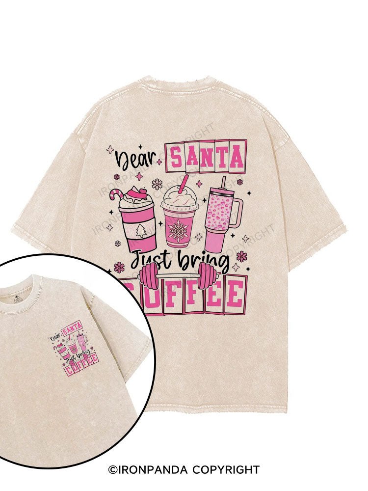 Dear Santa Just Bring Coffee And Barbells printed Gym Shirt