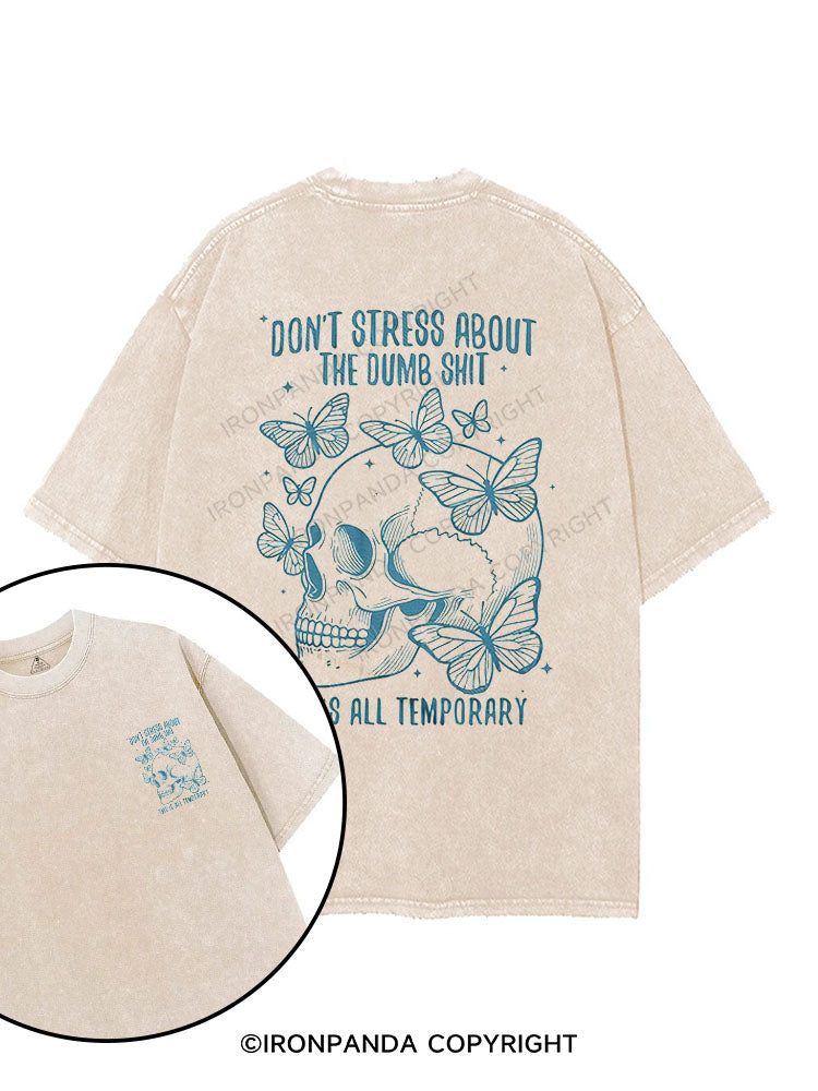 DON’T STRESS ABOUT THE DUMB SHIT printed Gym Shirt