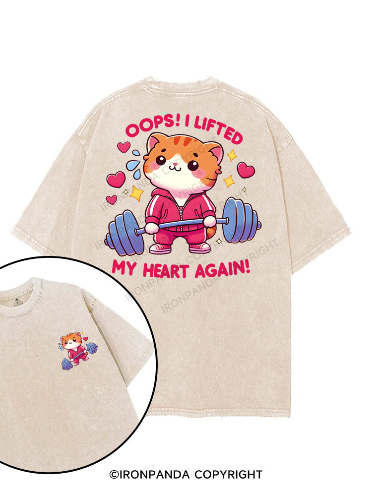 Oops! I Lifted My Heart Again! printed Gym Shirt