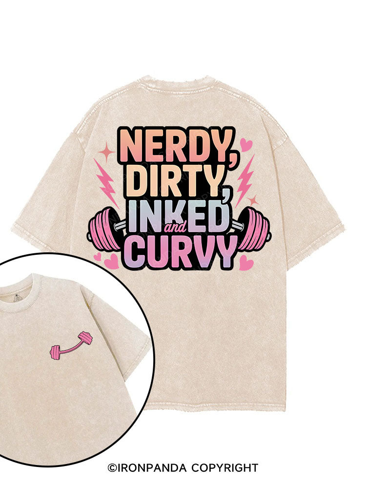 NERDY, DIRTY, INKED AND CURVY printed Gym Shirt