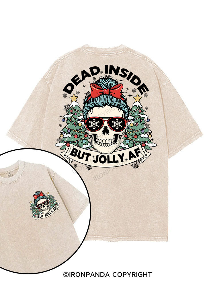 Dead Inside But Jolly AF printed Gym Shirt