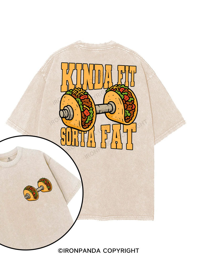 KINDA FIT SORTA FAT printed Gym Shirt