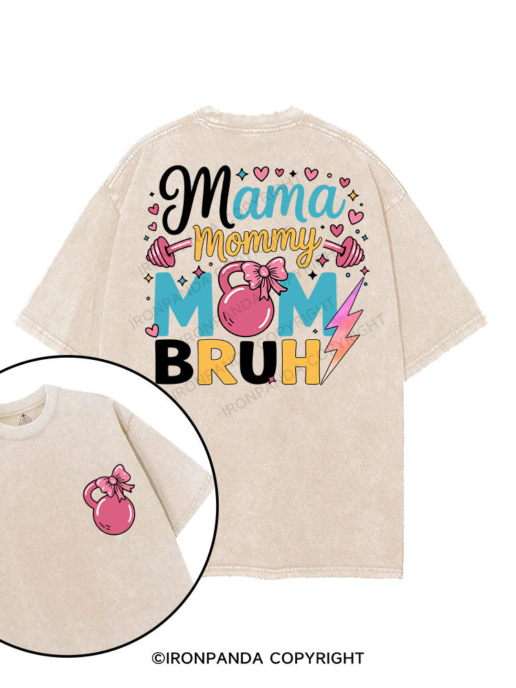 MAMA MOMMY MOM BRUH printed Gym Shirt