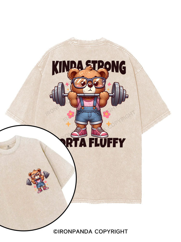 KINDA STRONG, SORTA FLUFFY printed Gym Shirt