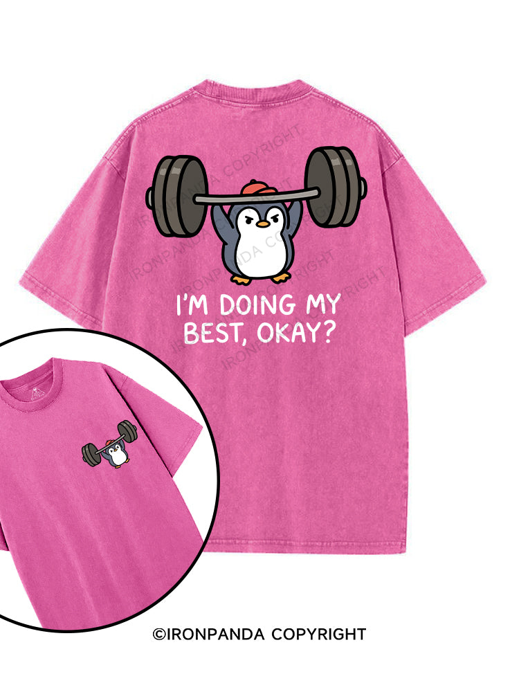 I’M DOING MY BEST, OKAY？ printed Gym Shirt