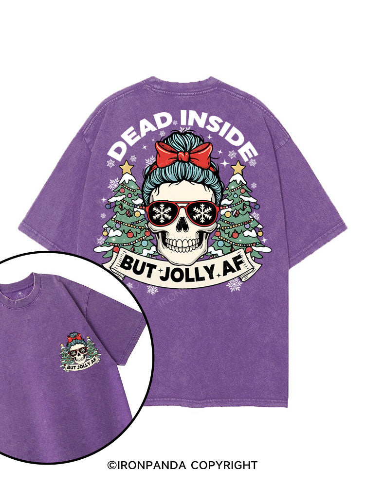 Dead Inside But Jolly AF printed Gym Shirt