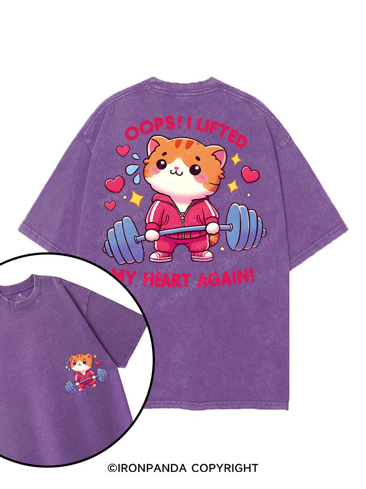 Oops! I Lifted My Heart Again! printed Gym Shirt