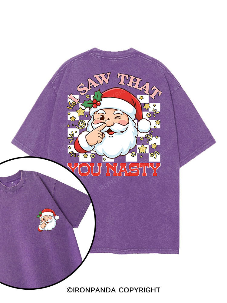 I SAW THAT, YOU NASTY printed Gym Shirt