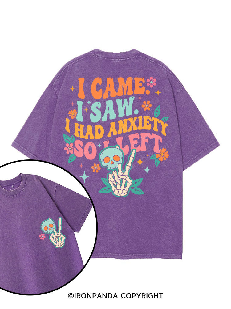 I Came. I Saw. I Had Anxiety, So I Left printed Gym Shirt