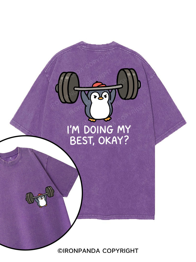 I’M DOING MY BEST, OKAY？ printed Gym Shirt