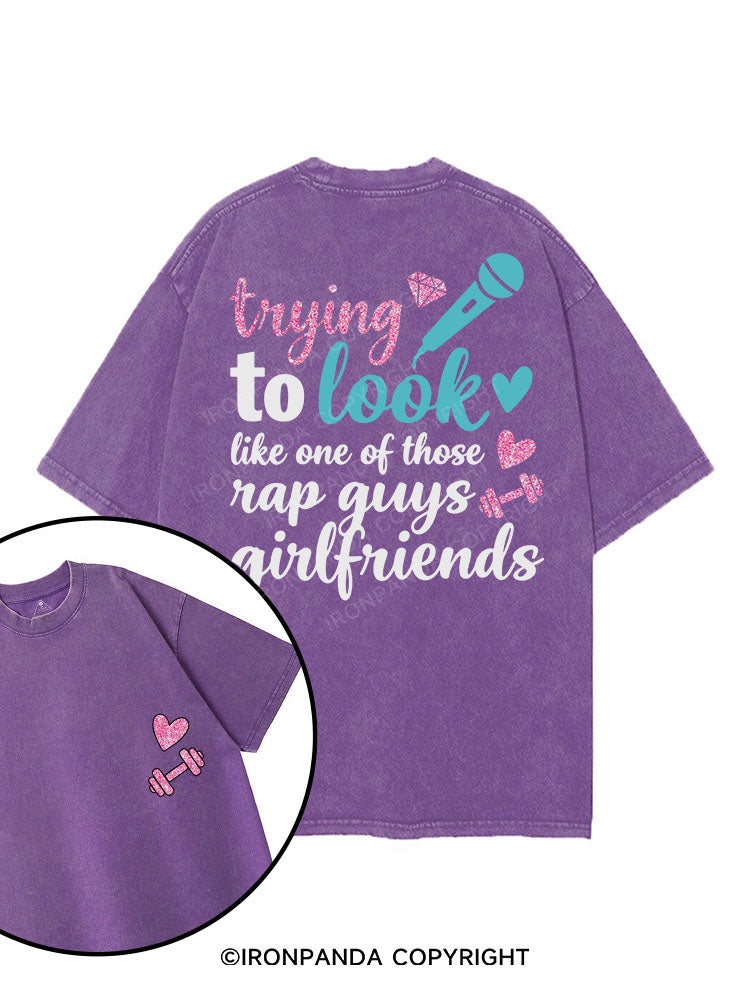 trying to look like one of those rap guys girlfriends printed Gym Shirt