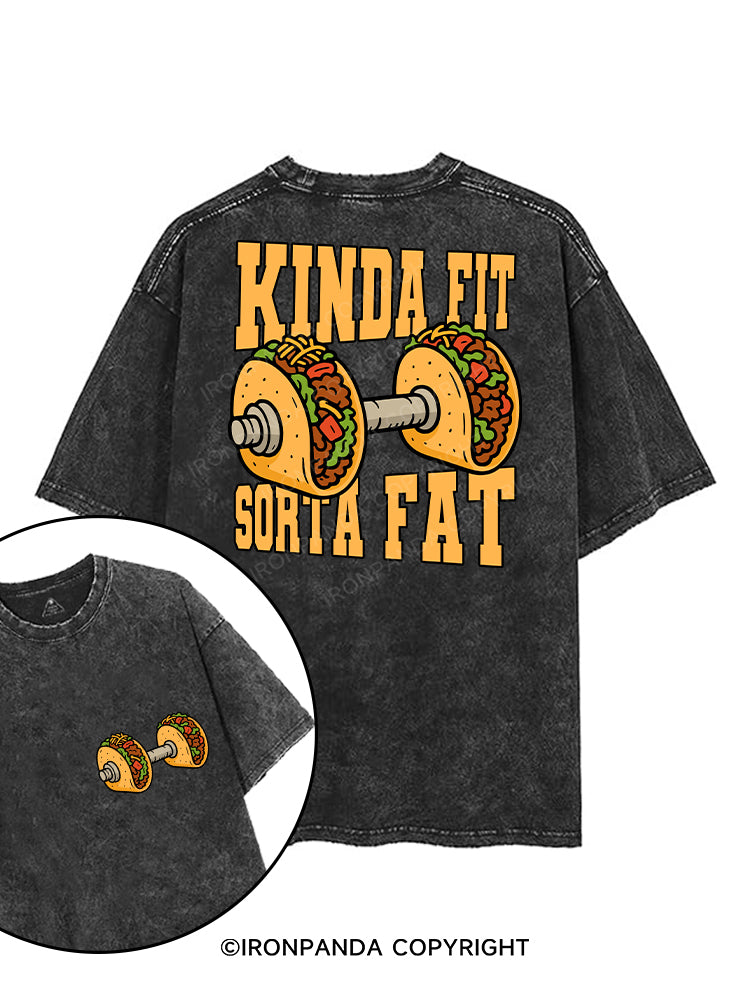 KINDA FIT SORTA FAT printed Gym Shirt