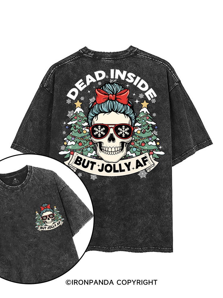 Dead Inside But Jolly AF printed Gym Shirt