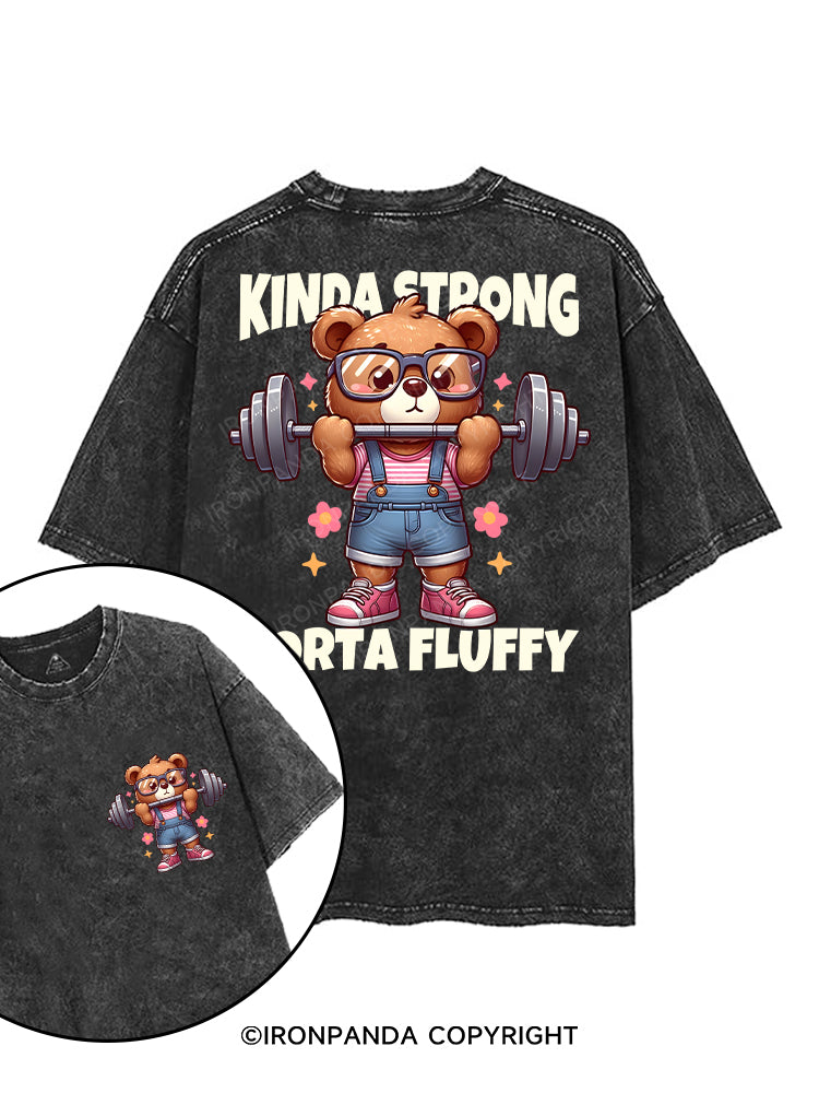 KINDA STRONG, SORTA FLUFFY printed Gym Shirt