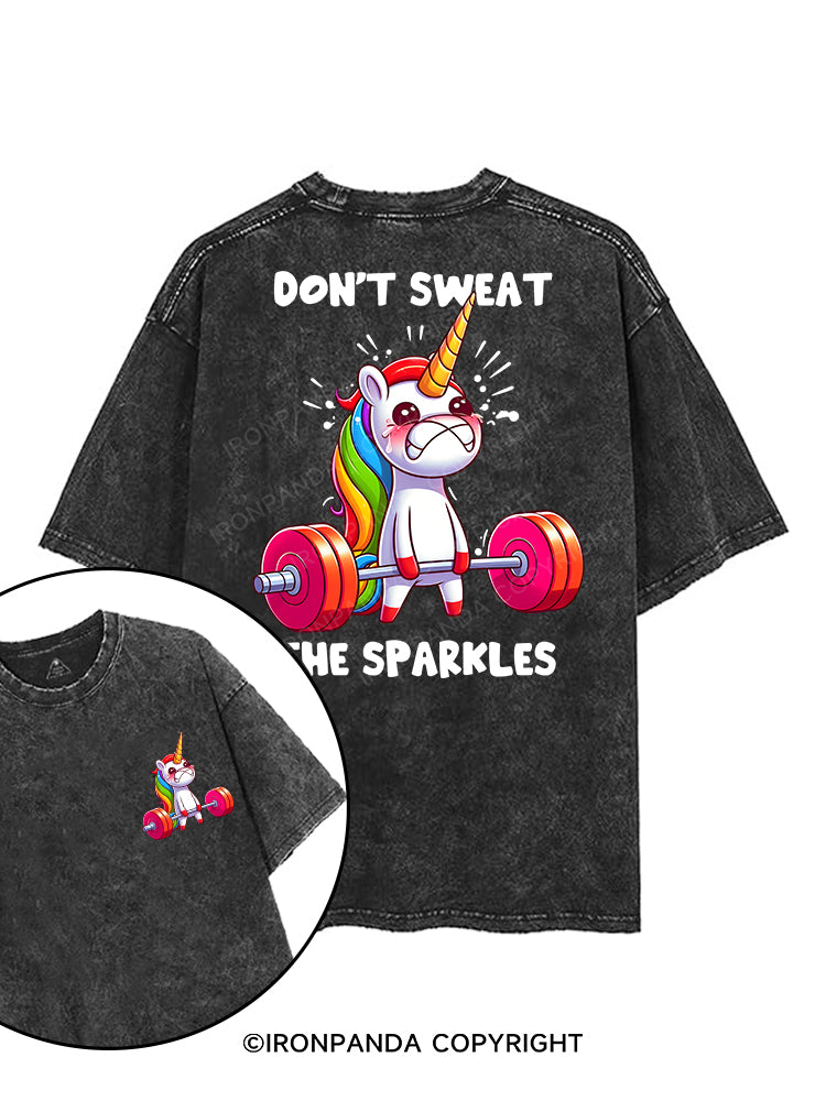 DON'T SWEAT THE SPARKLES printed Gym Shirt