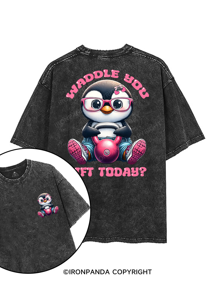 Waddle You Lift Today？ printed Gym Shirt