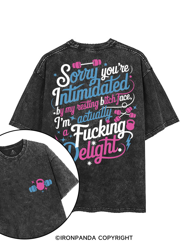 SORRY YOU'RE INTIMIDATED BY MY RESTING BITCH FACE printed Gym Shirt