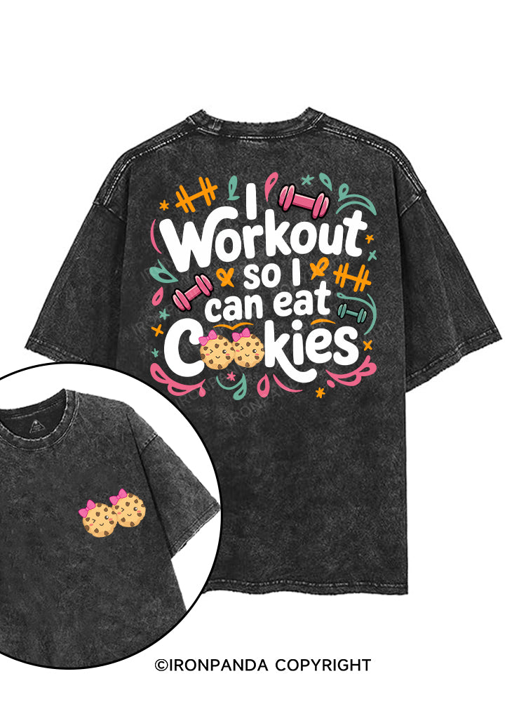 I WORKOUT SO I CAN EAT COOKIES printed Gym Shirt