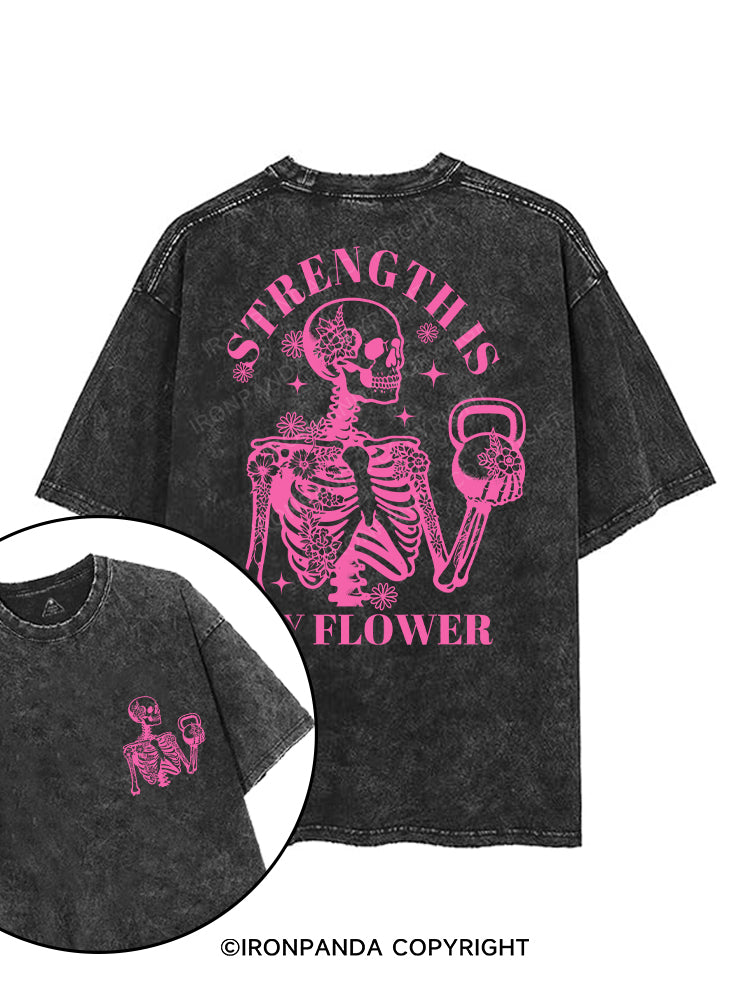Strength is My Flower printed Gym Shirt