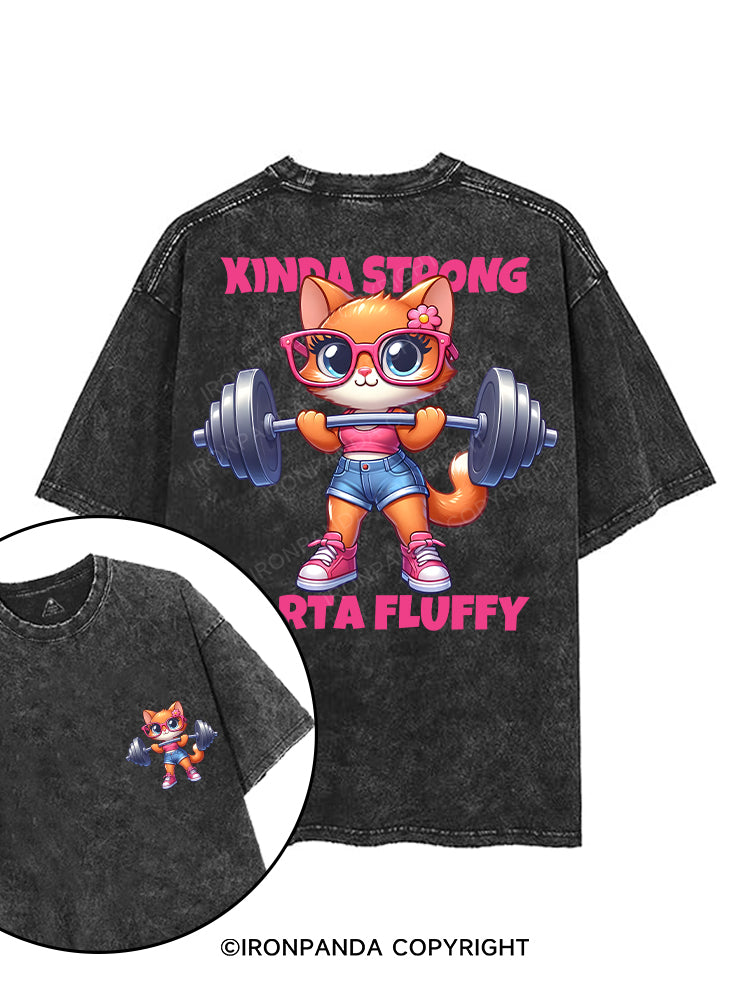 KINDA STRONG, SORTA FLUFFY printed Gym Shirt