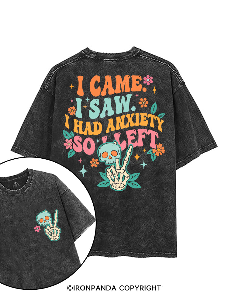 I Came. I Saw. I Had Anxiety, So I Left printed Gym Shirt