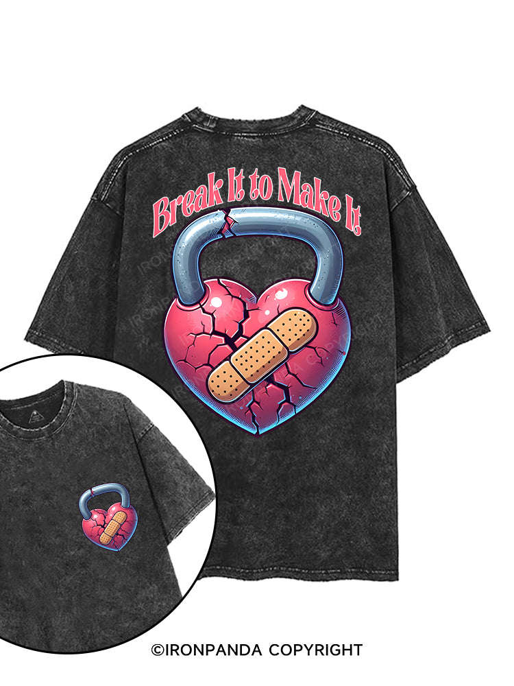 Break It to Make It printed Gym Shirt