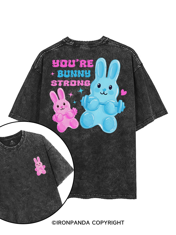 YOU’RE BUNNY STRONG! printed Gym Shirt
