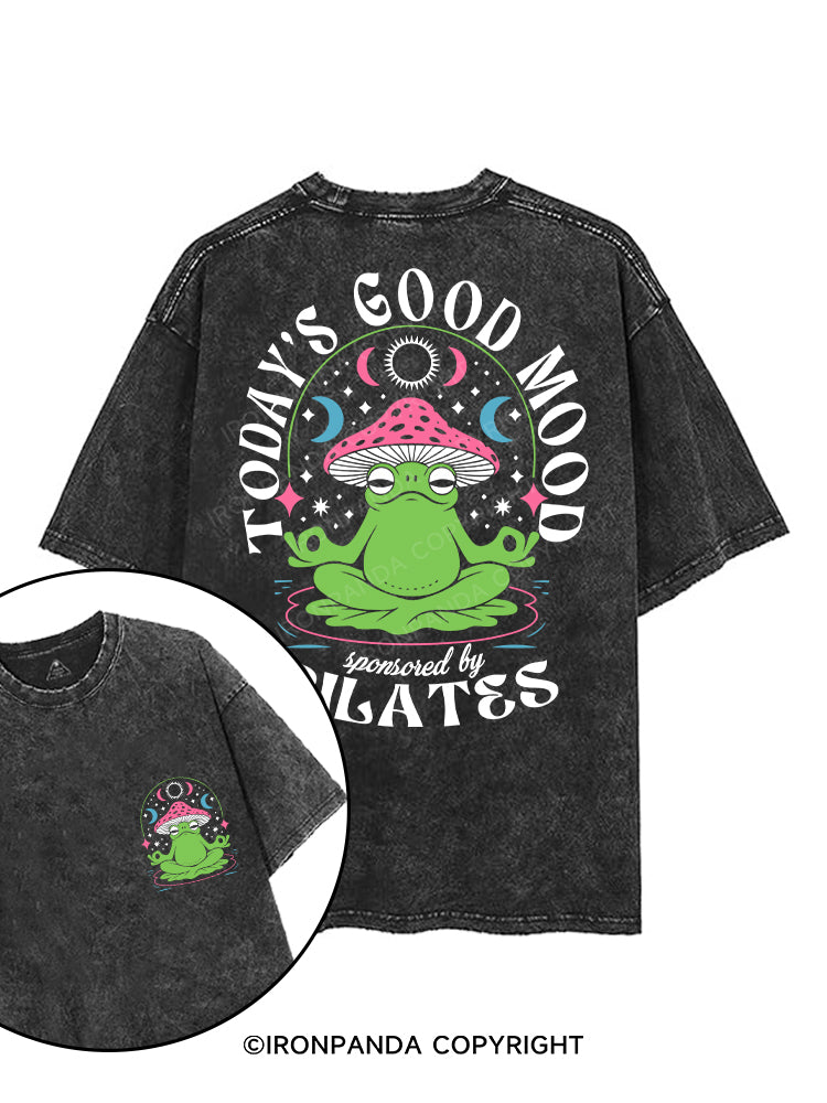 TODAY'S GOOD MOOD SPONSORED BY PILATES printed Gym Shirt