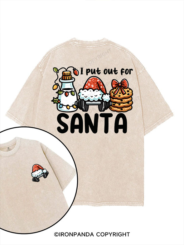 I put out for Santa printed Gym Shirt