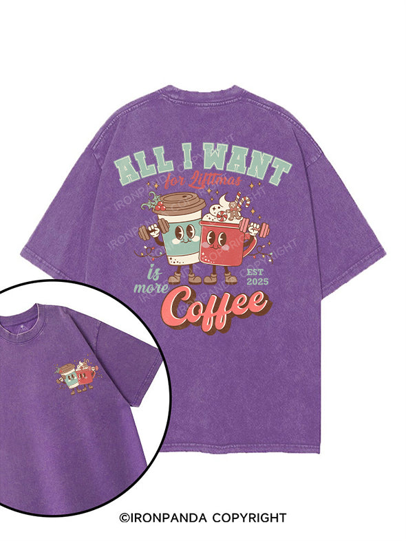 All I want for lifttmas is more Coffee printed Gym Shirt