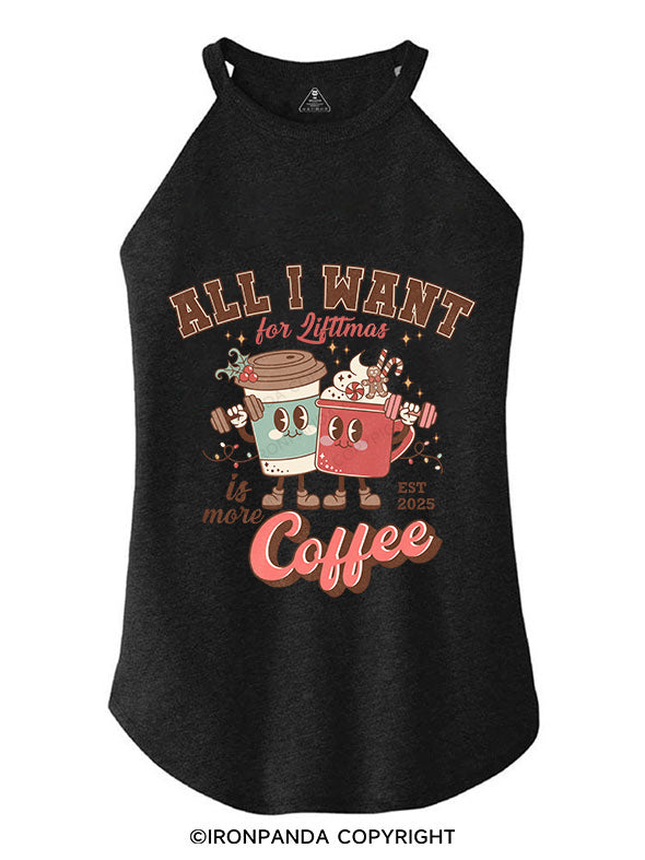All I want for lifttmas is more Coffee ROCKER COTTON TANK