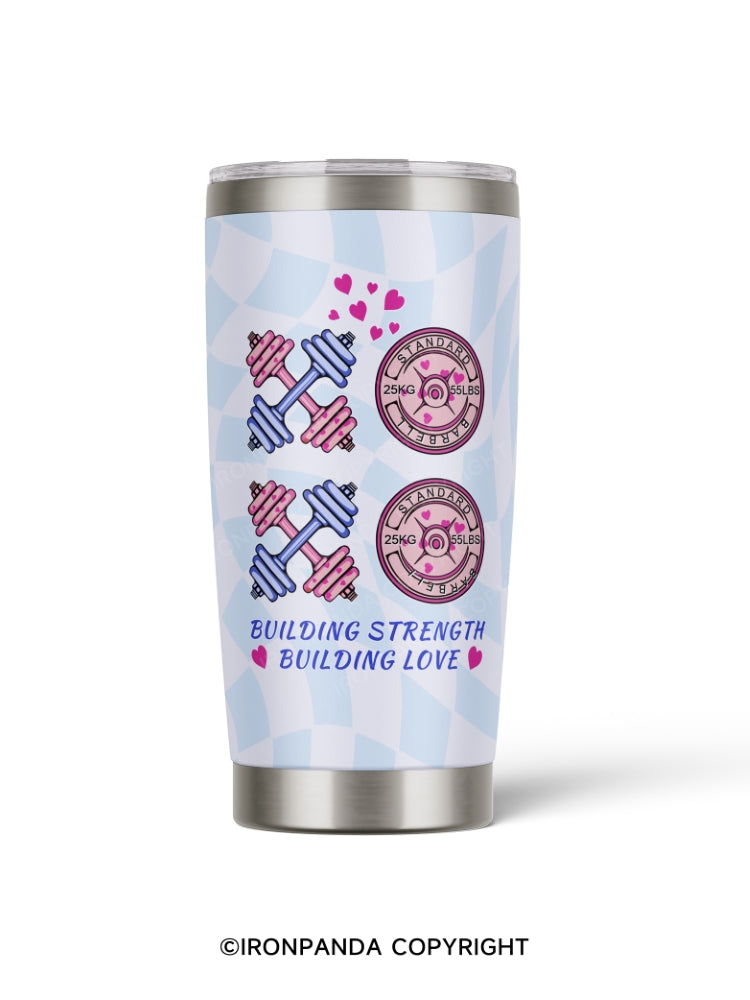 BUILDING STRENGTH, BUILDING LOVE 20oz Tumbler